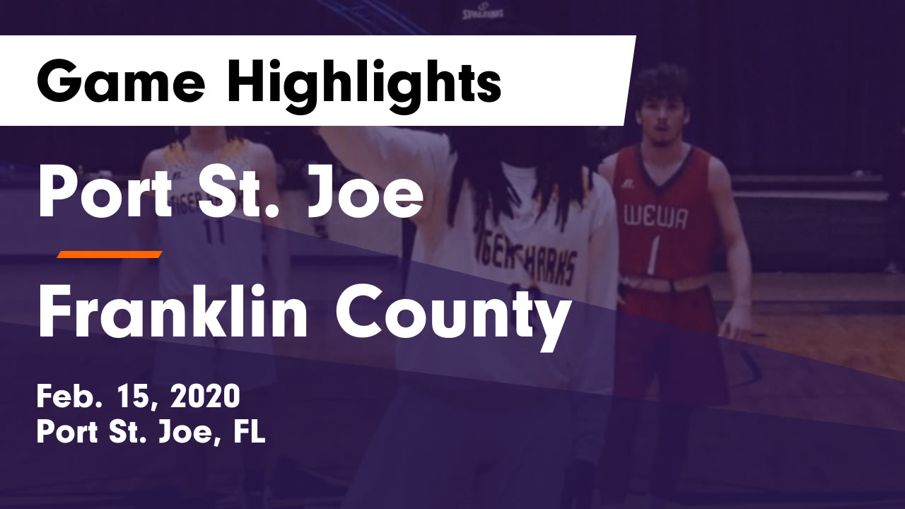 Port St. Joe vs Franklin County Game Highlights - Feb. 15, 2020 - Port Port St. Joe vs Franklin County Game Highlights - Feb. 15, 2020 - Port