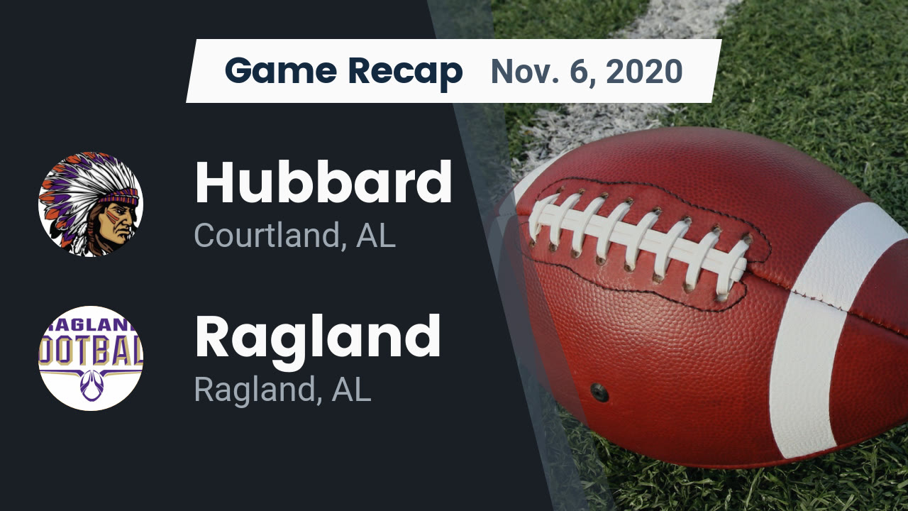 R.A. Hubbard HS Football Video "Recap: Hubbard vs. Ragland 2020" | MaxPreps R.A. Hubbard HS Football Video "Recap: Hubbard vs. Ragland 2020" | MaxPreps