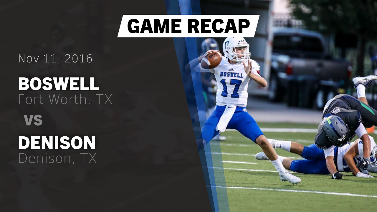 Boswell Hs Football Video Recap Boswell Vs Denison 2016 Maxpreps