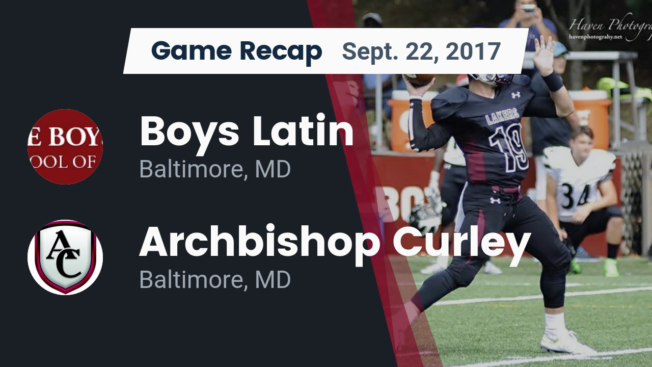 Boys Latin Hs Football Video Recap Boys Latin Vs Archbishop
