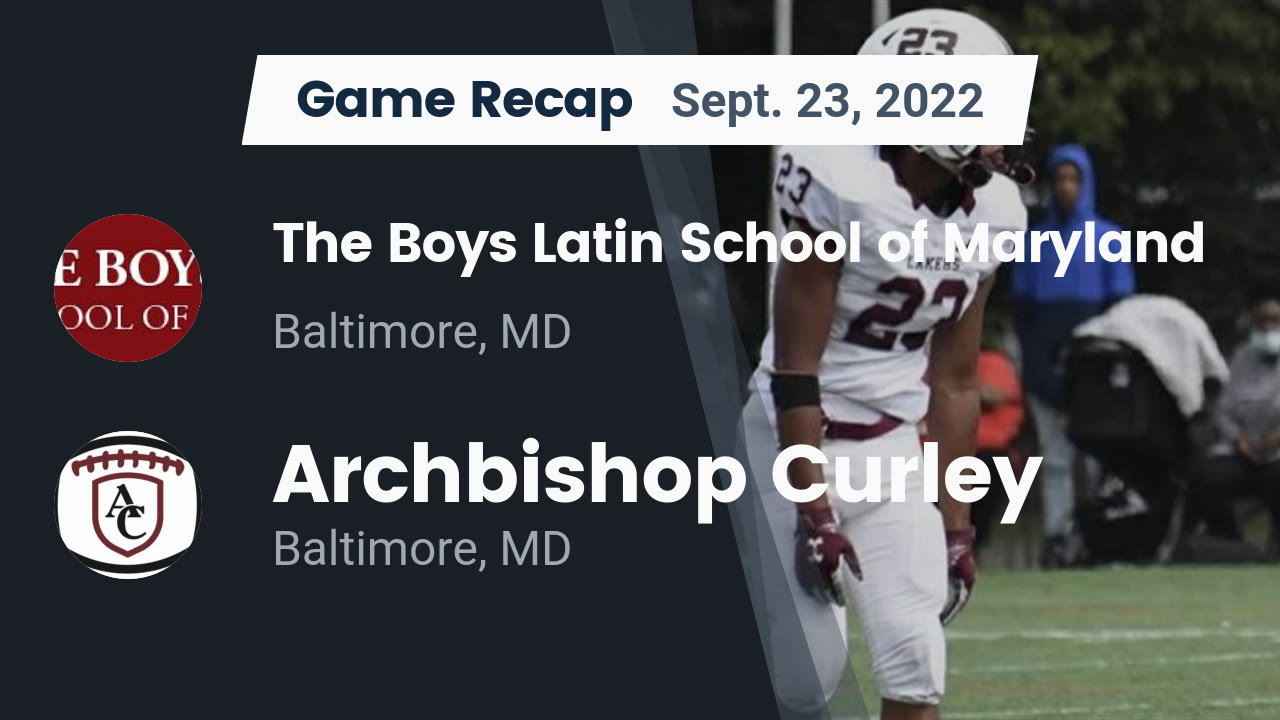 Recap The Boys Latin School of Maryland vs. Curley 2022