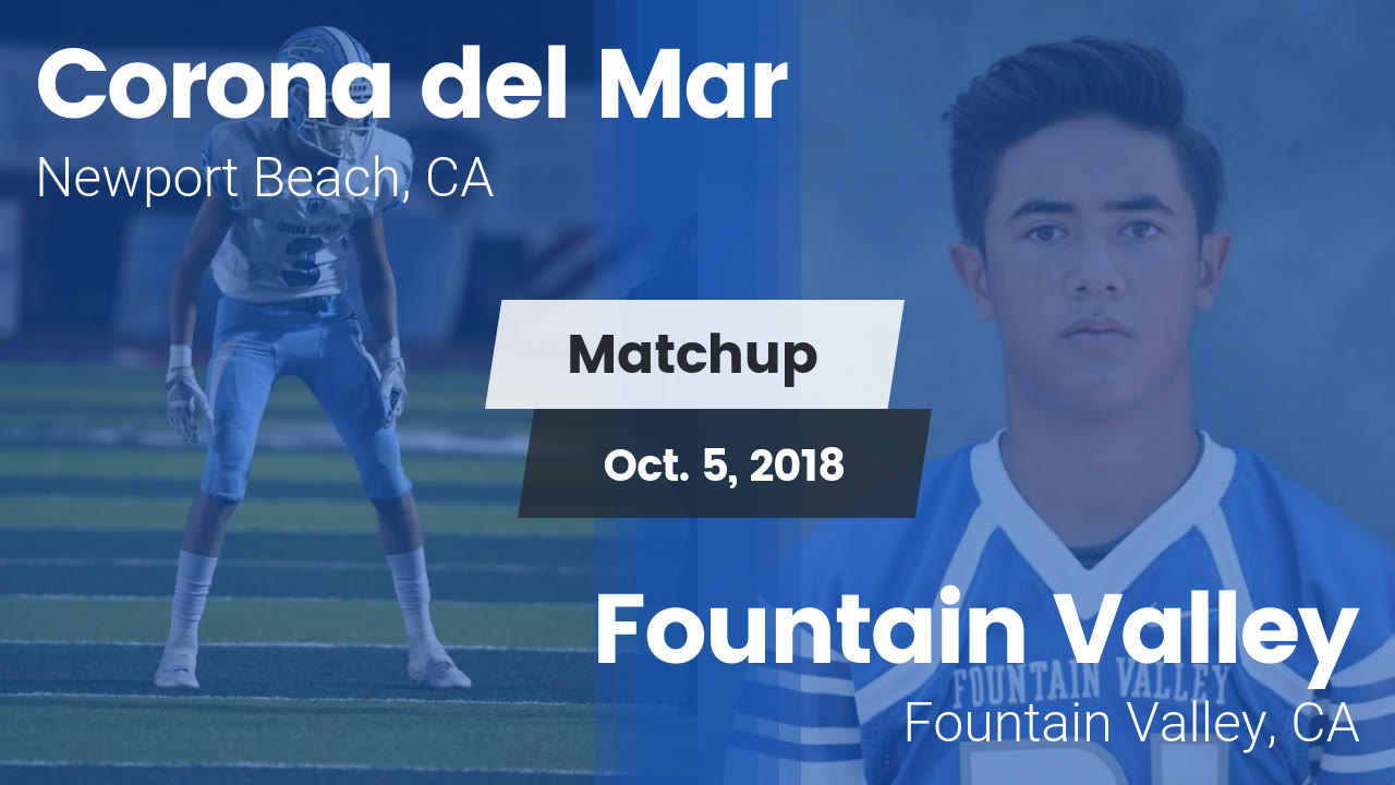 Matchup Corona del Mar High vs. Fountain Valley 2018 Corona del Mar