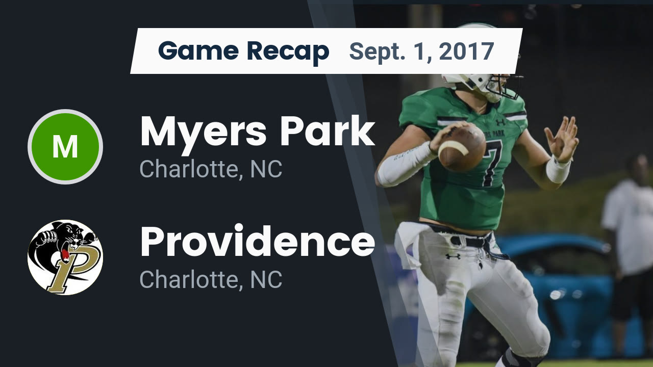 Myers Park Hs Football Video Recap Myers Park Vs Providence