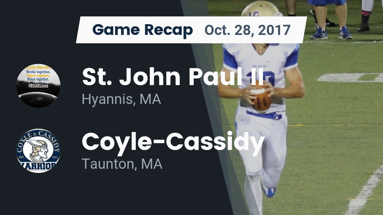 Recap St John Paul Ii Vs Coyle Cassidy 2017 St John Paul Ii