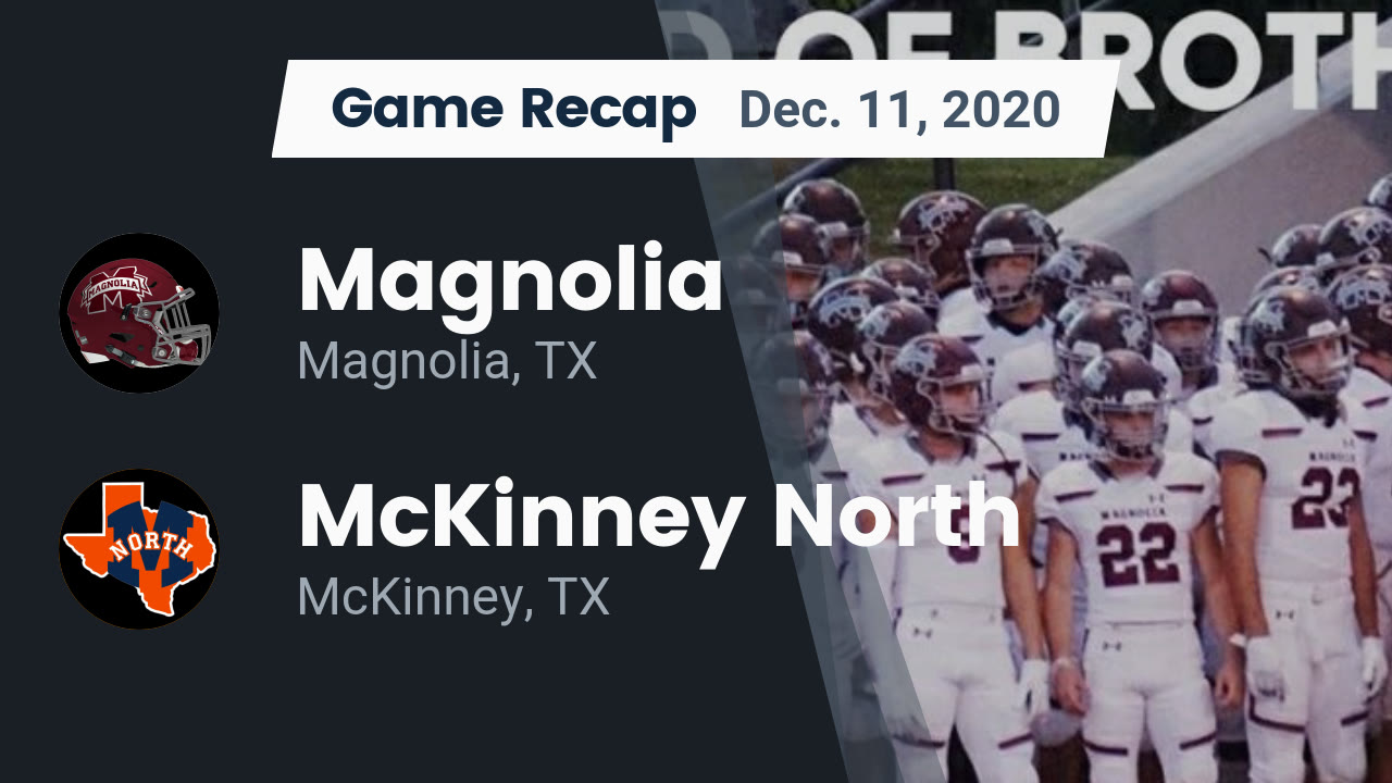 Recap Magnolia vs. McKinney North 2020 Magnolia High School