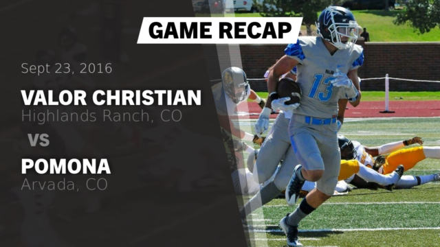 Valor Varsity Football Valor Christian High School Highlands
