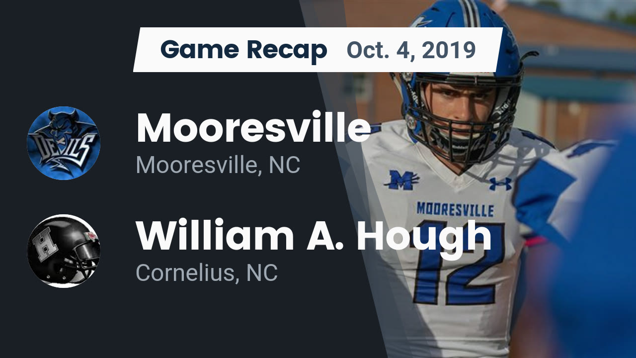 Mooresville Hs Football Video Recap Mooresville Vs William A