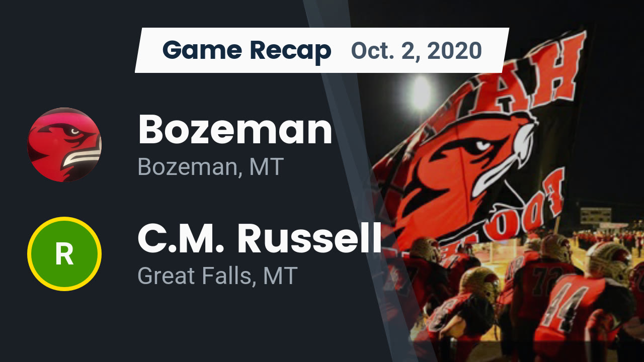 Bozeman HS Football Video "Recap: Bozeman vs. C.M. Russell 2020" | MaxPreps Bozeman HS Football Video "Recap: Bozeman vs. C.M. Russell 2020" | MaxPreps