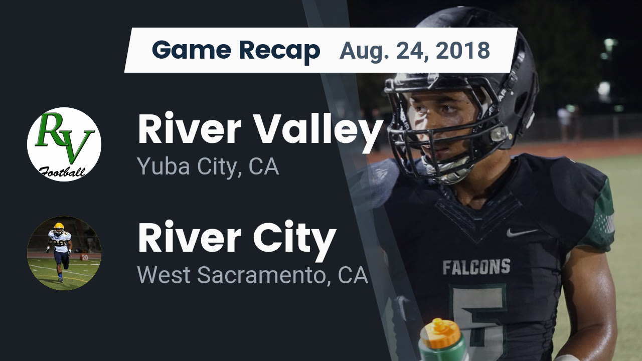 River Valley Hs Football Video Recap River Valley Vs River City 2018 Maxpreps