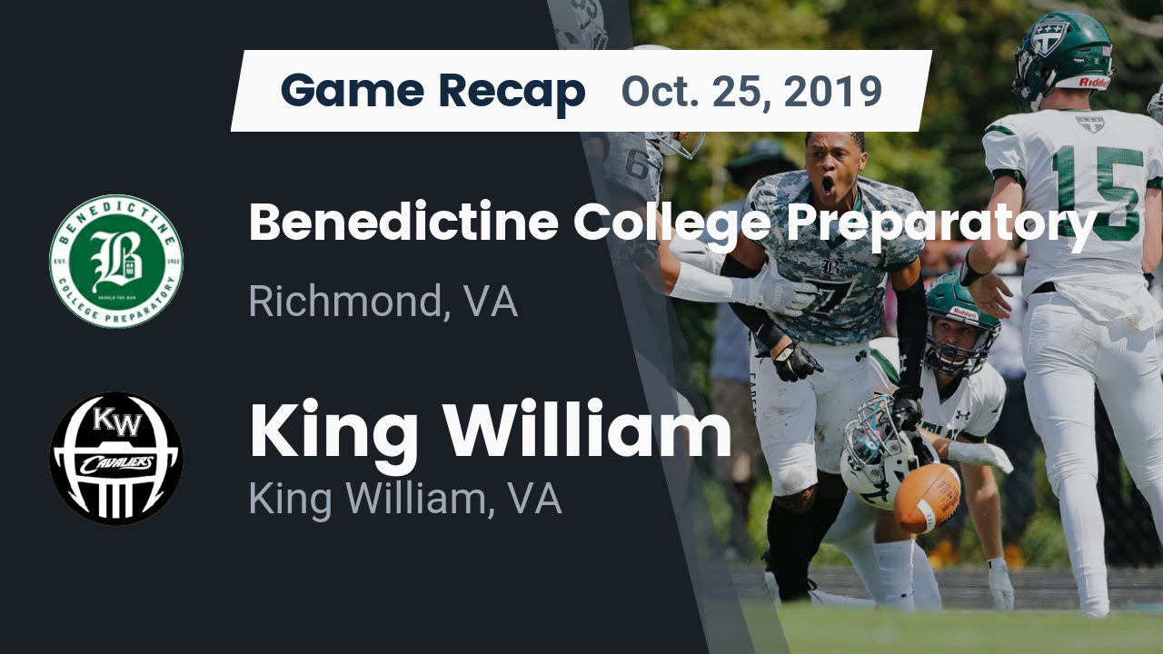 Recap Benedictine College Preparatory vs. King William 2019
