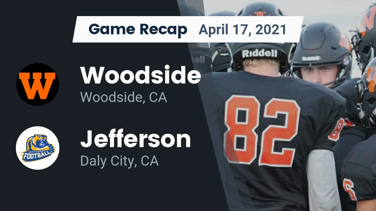 Woodside HS Football Video "Recap Woodside vs. Jefferson 2021" MaxPreps