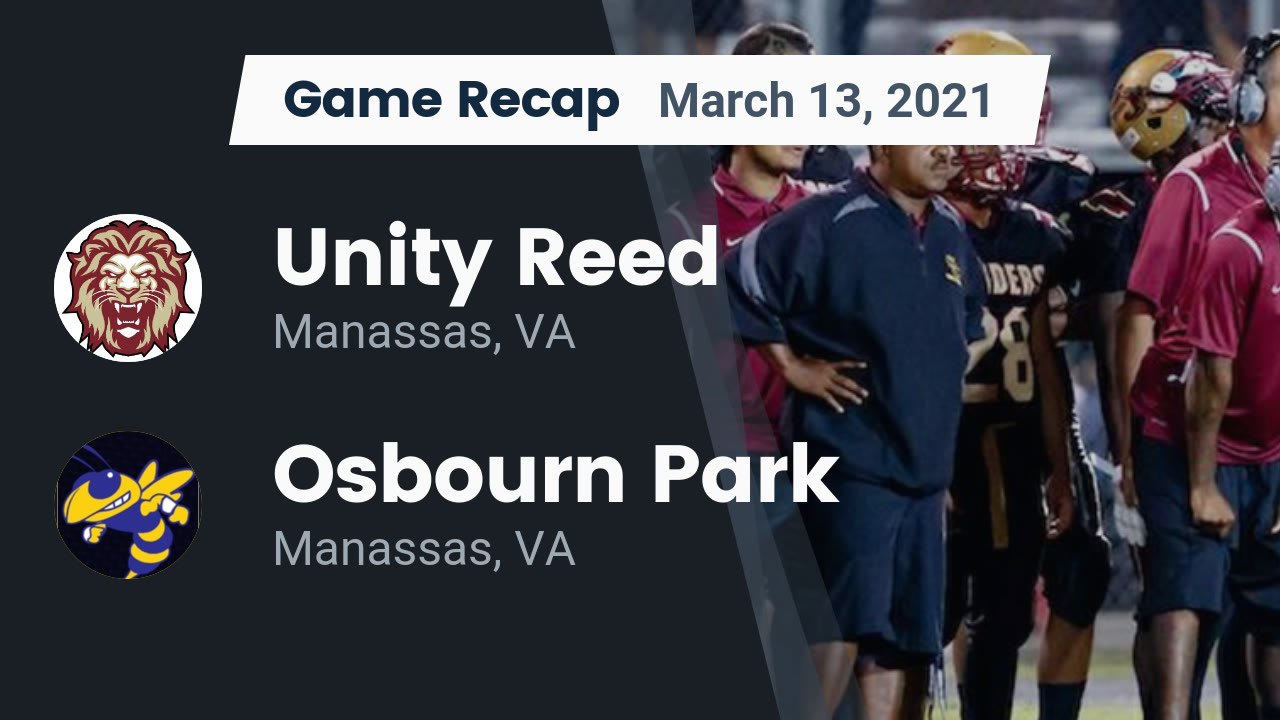 Unity Reed HS Football Video "Recap Unity Reed vs. Osbourn Park 2021