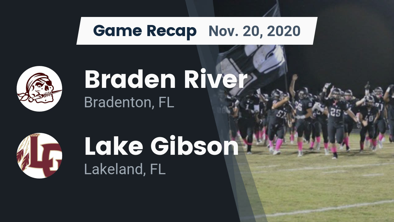 Braden River HS Football Video "Recap: Braden River vs. Lake Gibson Braden River HS Football Video "Recap: Braden River vs. Lake Gibson