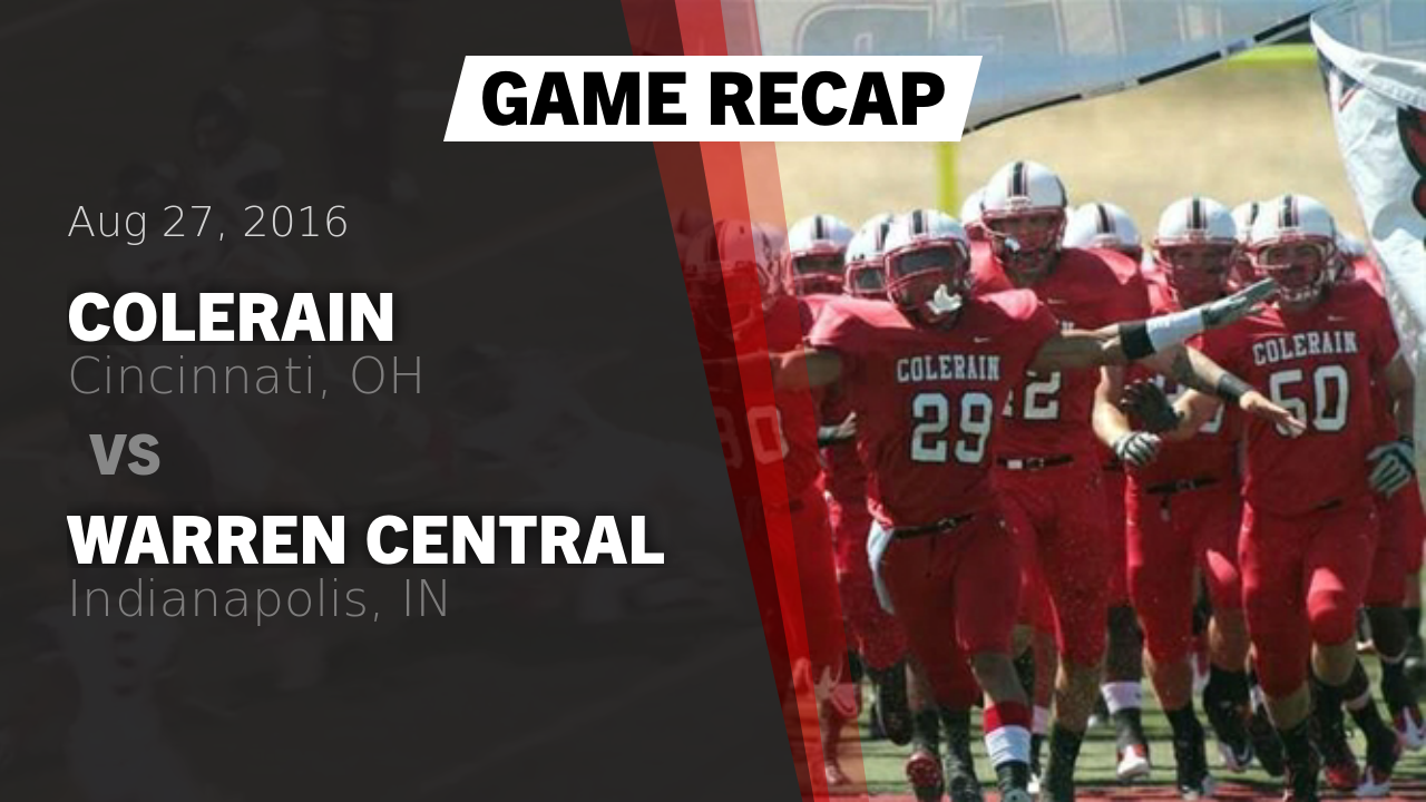 Colerain Hs Football Video Recap Colerain Vs Warren Central