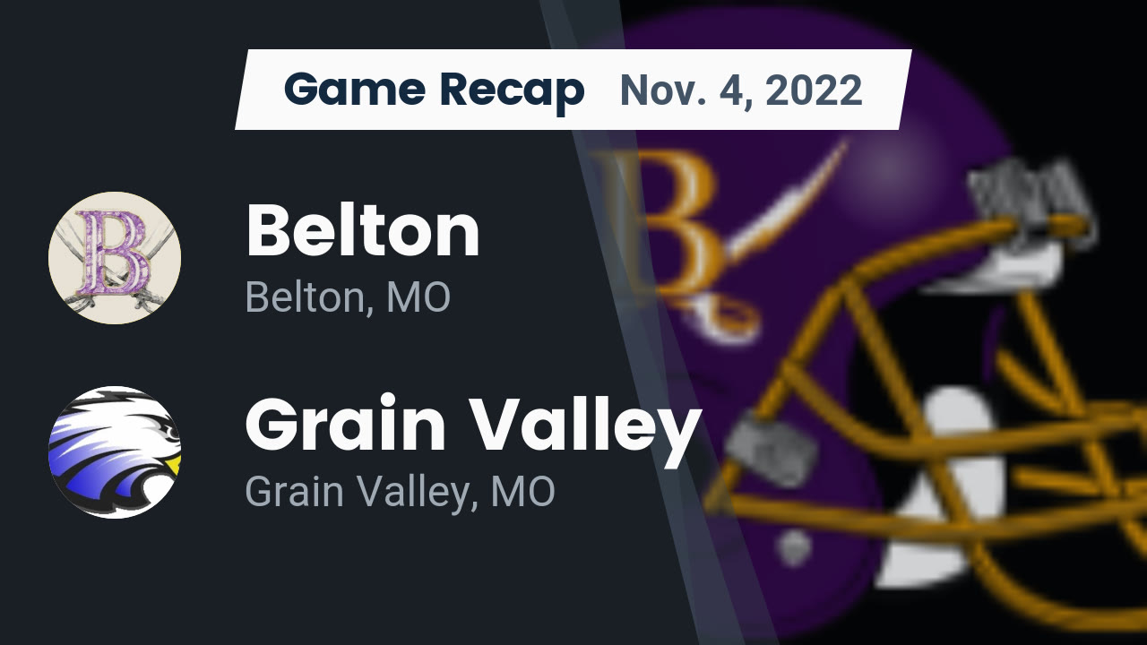 Recap Belton vs. Grain Valley 2022 Belton High School highlights Hudl