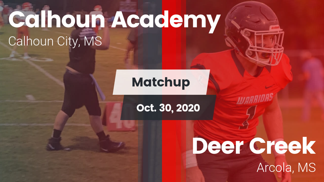 Calhoun Academy HS Football Video "Matchup Calhoun Academy vs. Deer