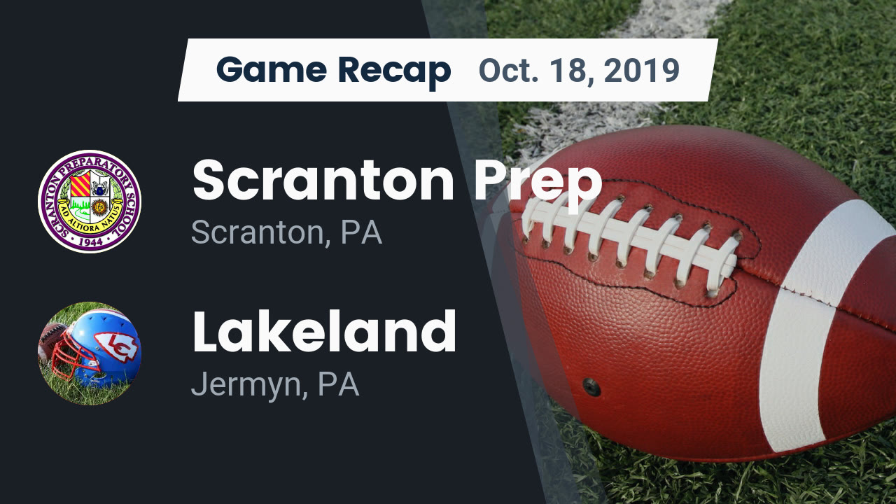 Scranton Prep Hs Football Video Recap Scranton Prep Vs Lakeland
