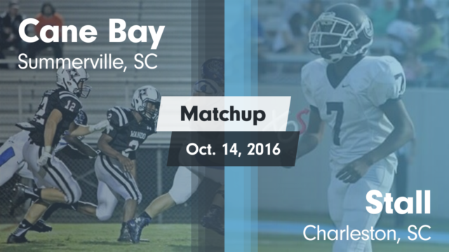 Varsity Football Cane Bay High School Summerville South