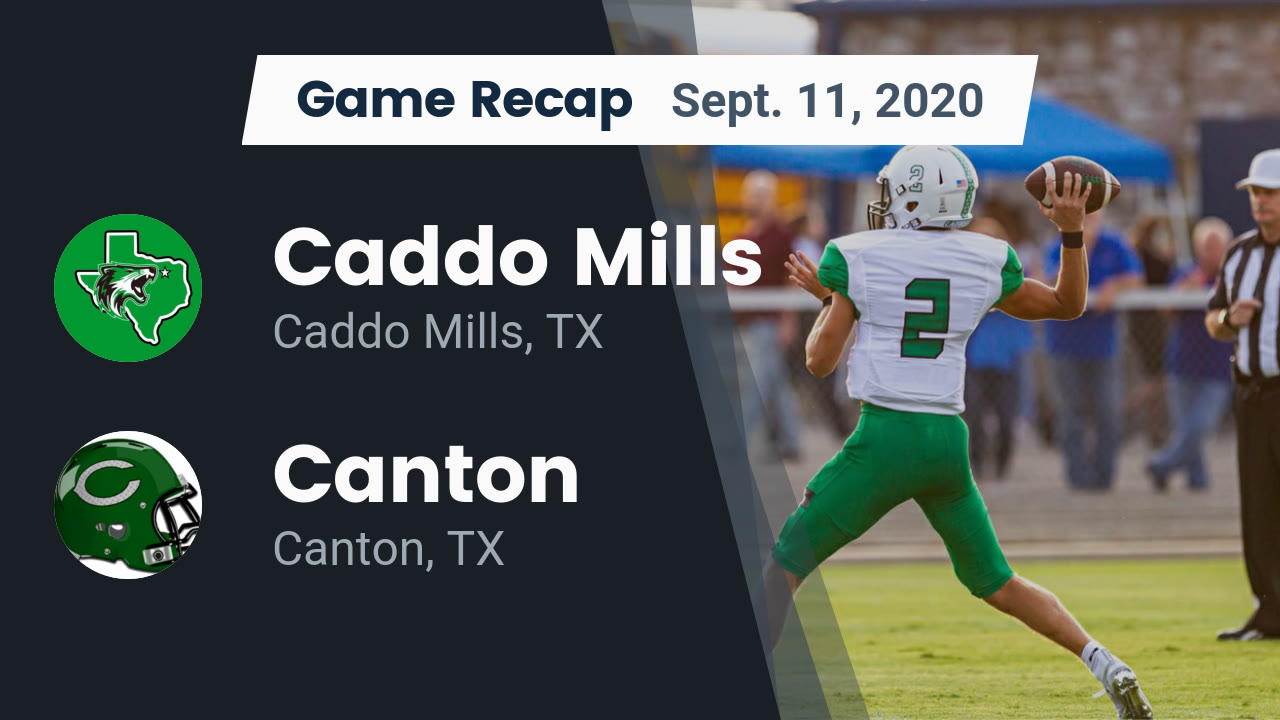 Caddo Mills HS Football Video "Recap Caddo Mills vs. Canton 2020