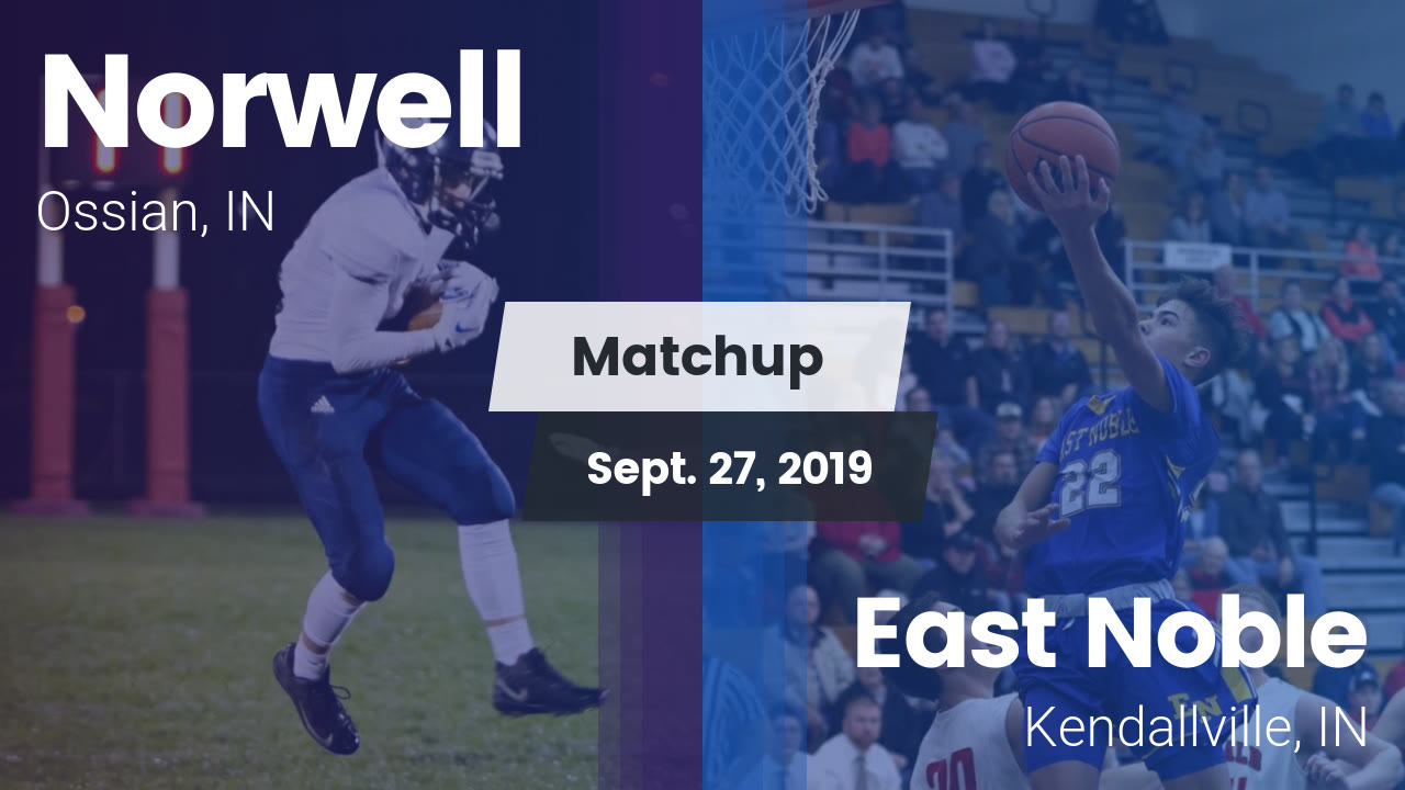 Norwell Hs Football Video Matchup Norwell Vs East Noble 2019
