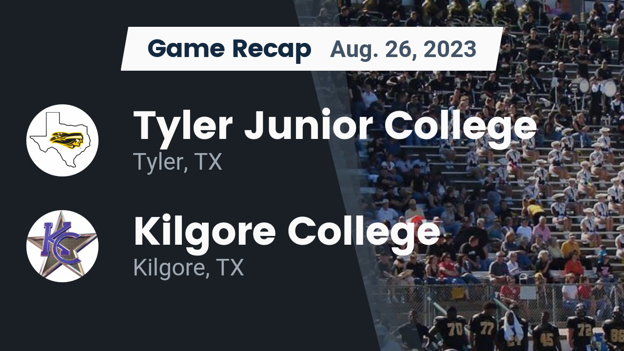 Recap Tyler Junior College Vs Kilgore College 2023 Tyler JC recap-tyler-junior-college-vs-kilgore-college-2023-tyler-jc