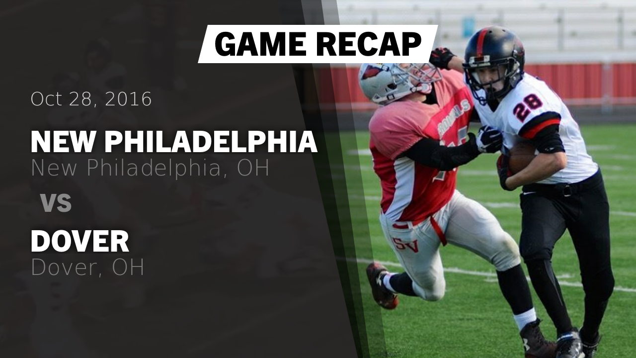 New Philadelphia Hs Football Video Recap New Philadelphia Vs