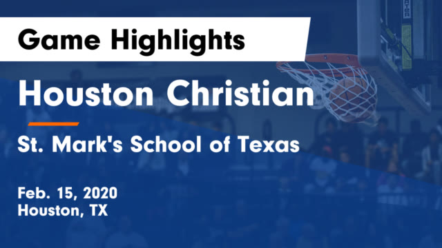 Boys Varsity Basketball Houston Christian High School Houston