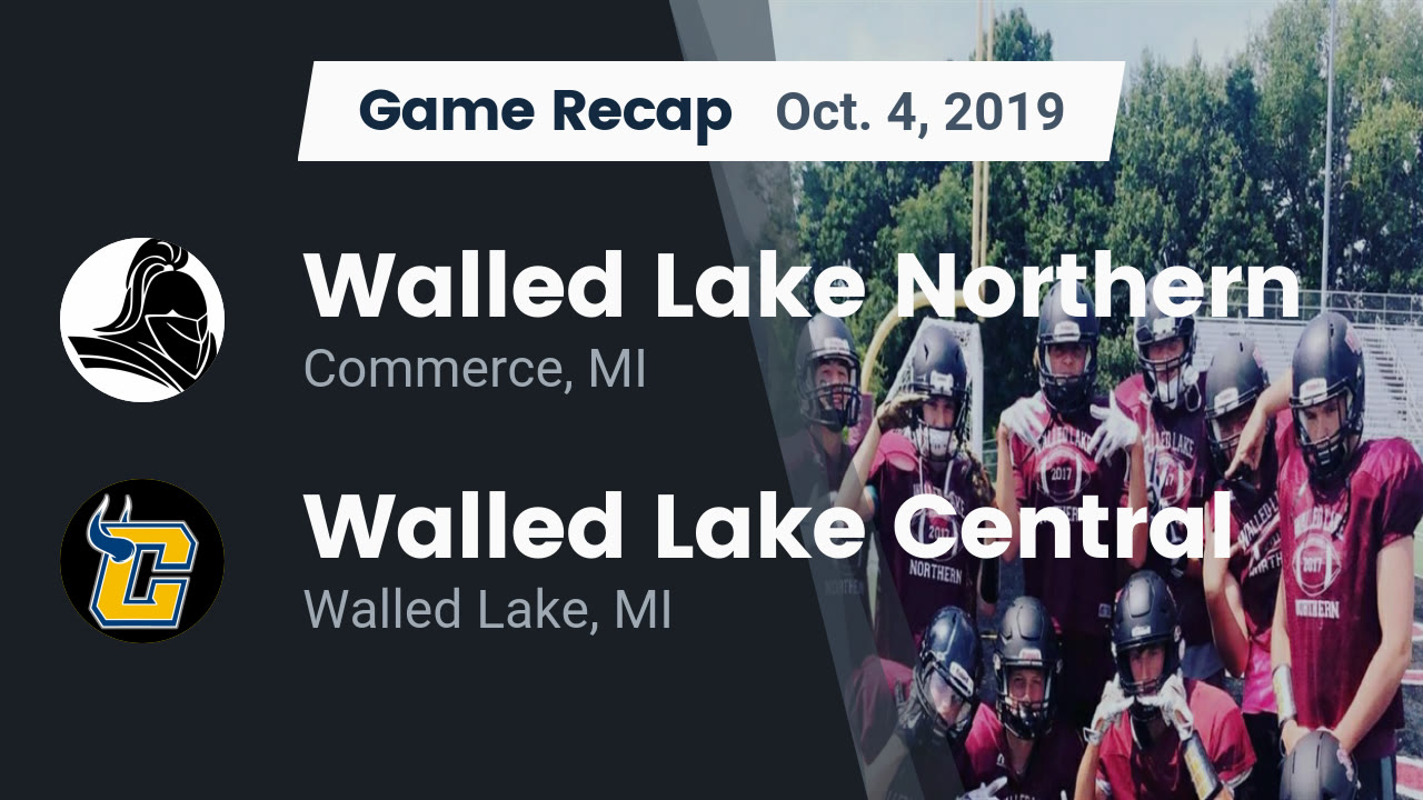 Recap Walled Lake Northern vs. Walled Lake Central 2019 Walled Lake