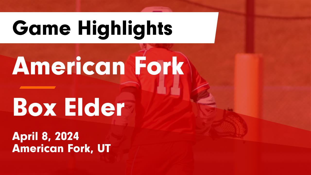 American Fork vs Box Elder Game Highlights April 8, 2024 American