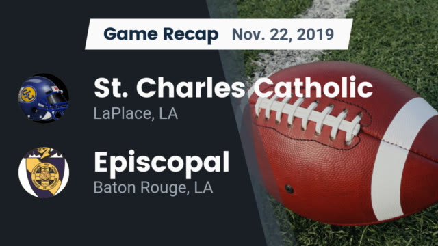 Boys Varsity Football St Charles Catholic High School Laplace