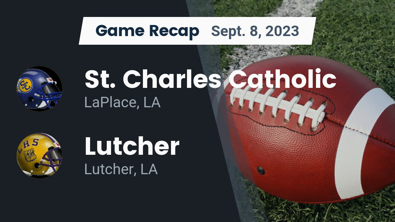 St. Charles Catholic (LaPlace, LA) High School Sports - Football ...