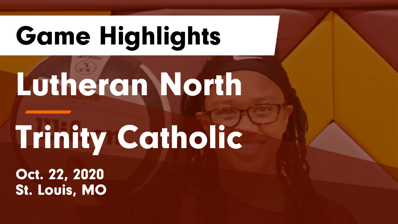 Lutheran North vs Trinity Catholic Game Highlights Oct. 22, 2020