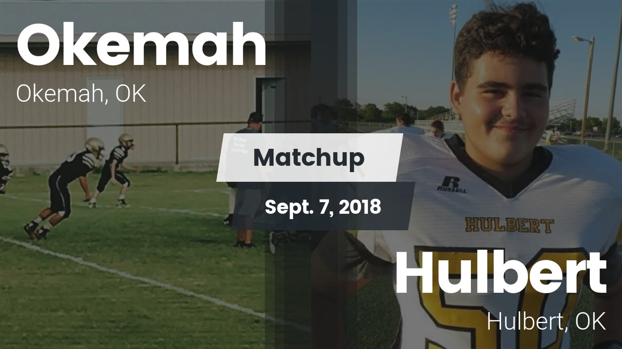 Matchup Okemah vs. Hulbert 2018 Okemah High School highlights Hudl