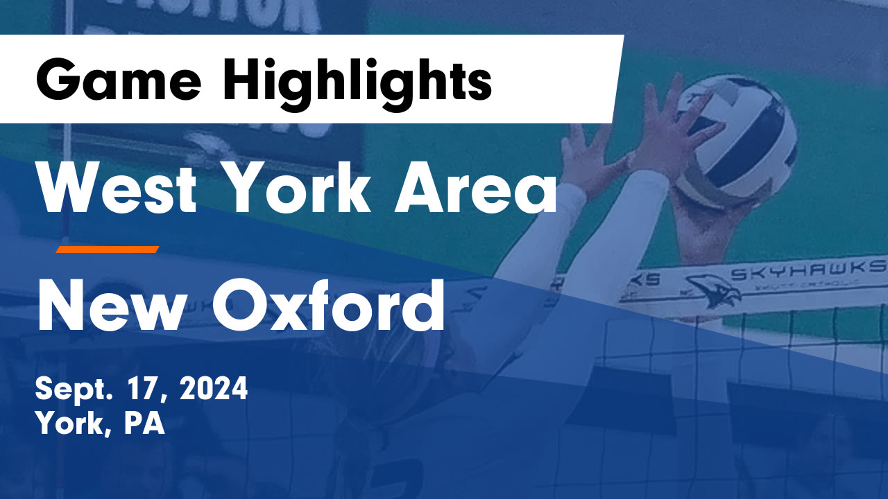 West York Area vs New Oxford Game Highlights - Sept. 17, 2024
