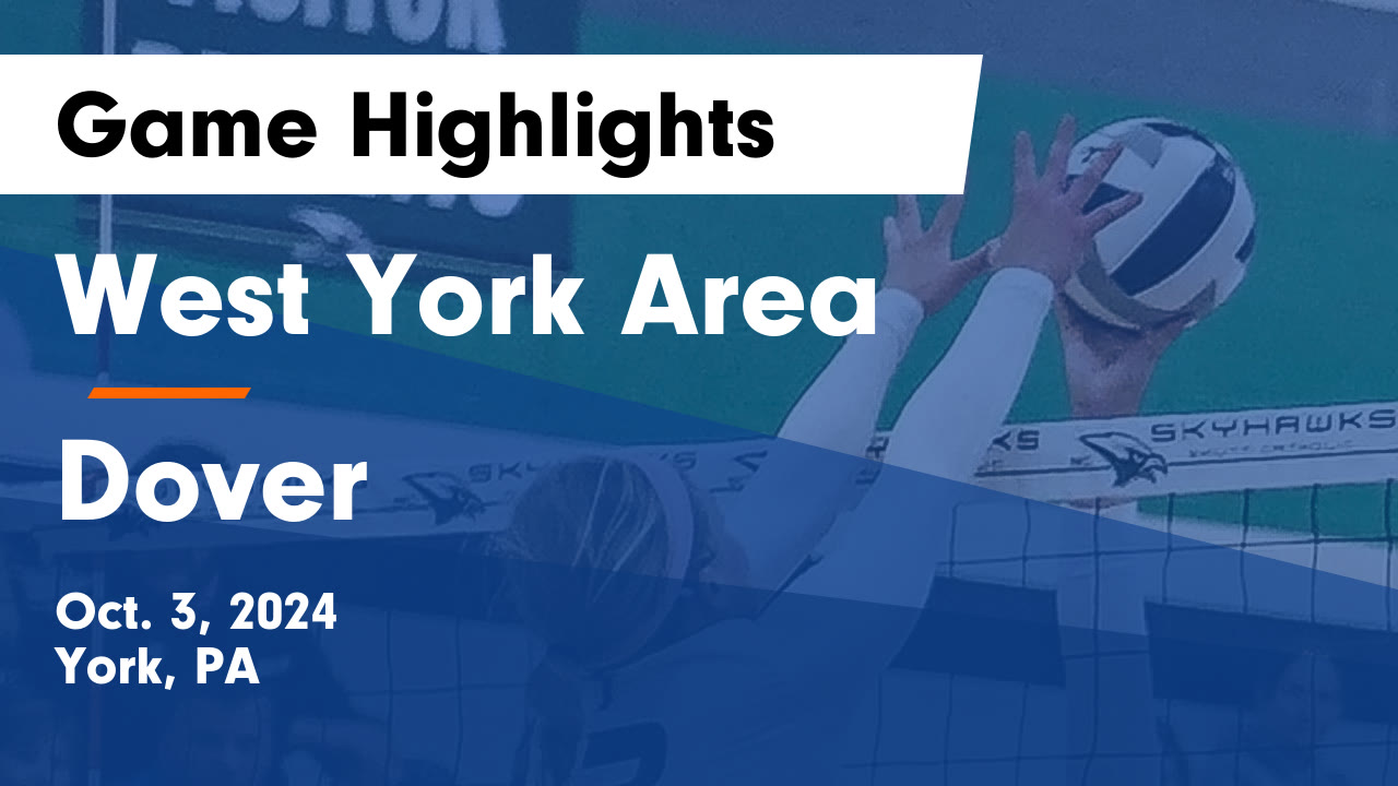 West York Area vs Dover Game Highlights - Oct. 3, 2024