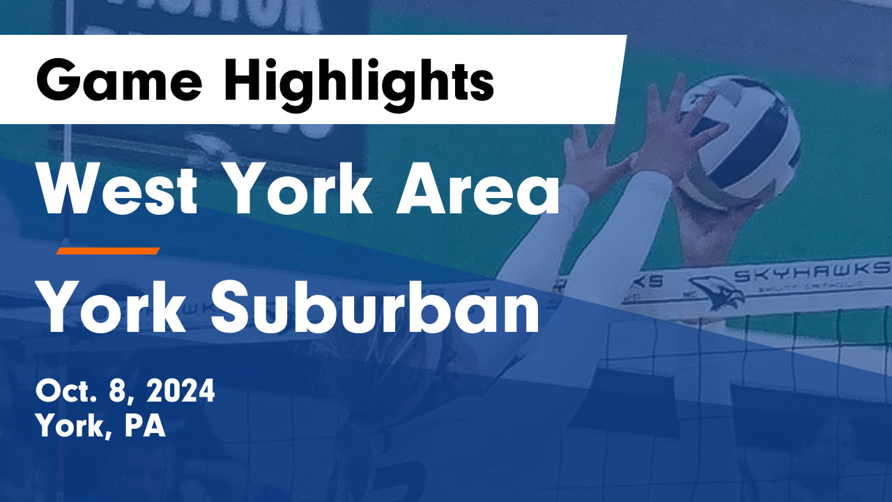 West York Area vs York Suburban Game Highlights - Oct. 8, 2024