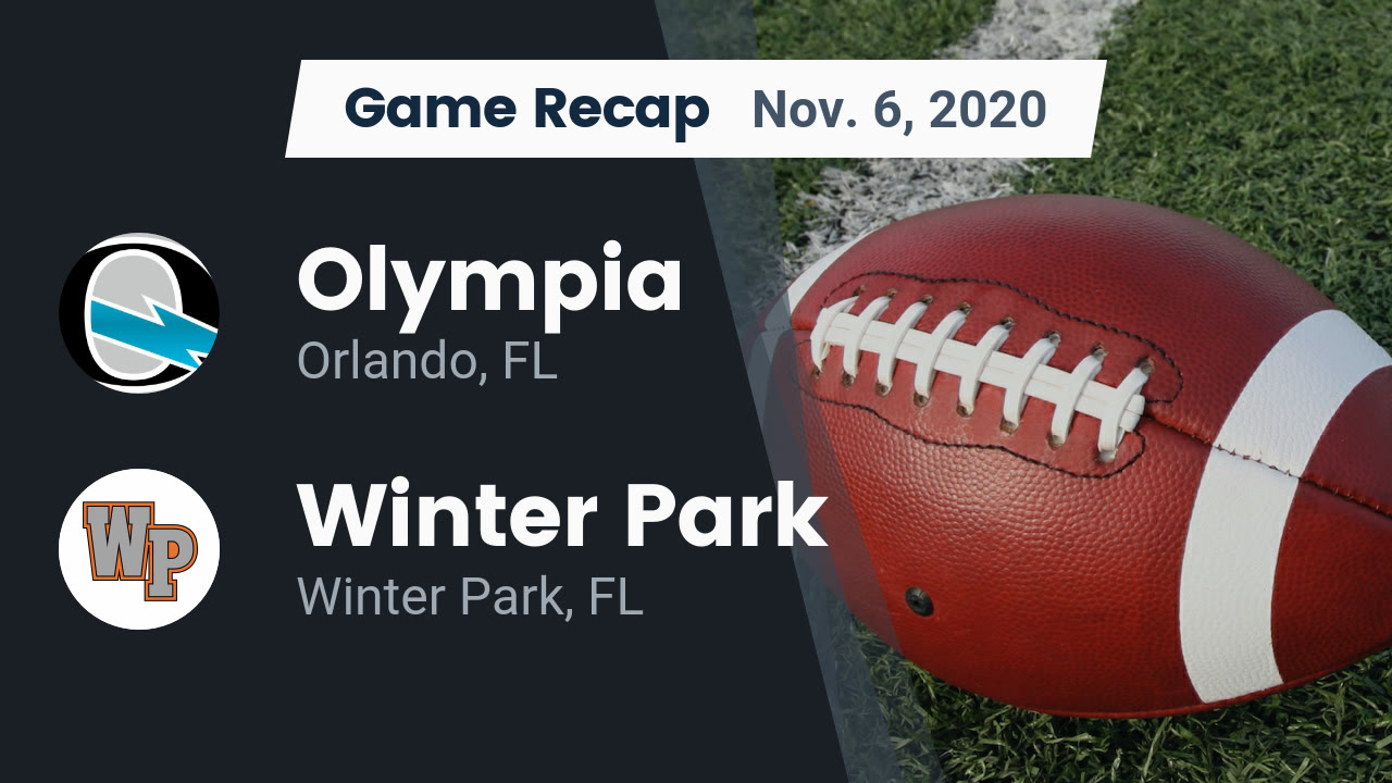 Olympia HS Football Video "Recap: Olympia vs. Winter Park 2020" | MaxPreps Olympia HS Football Video "Recap: Olympia vs. Winter Park 2020" | MaxPreps