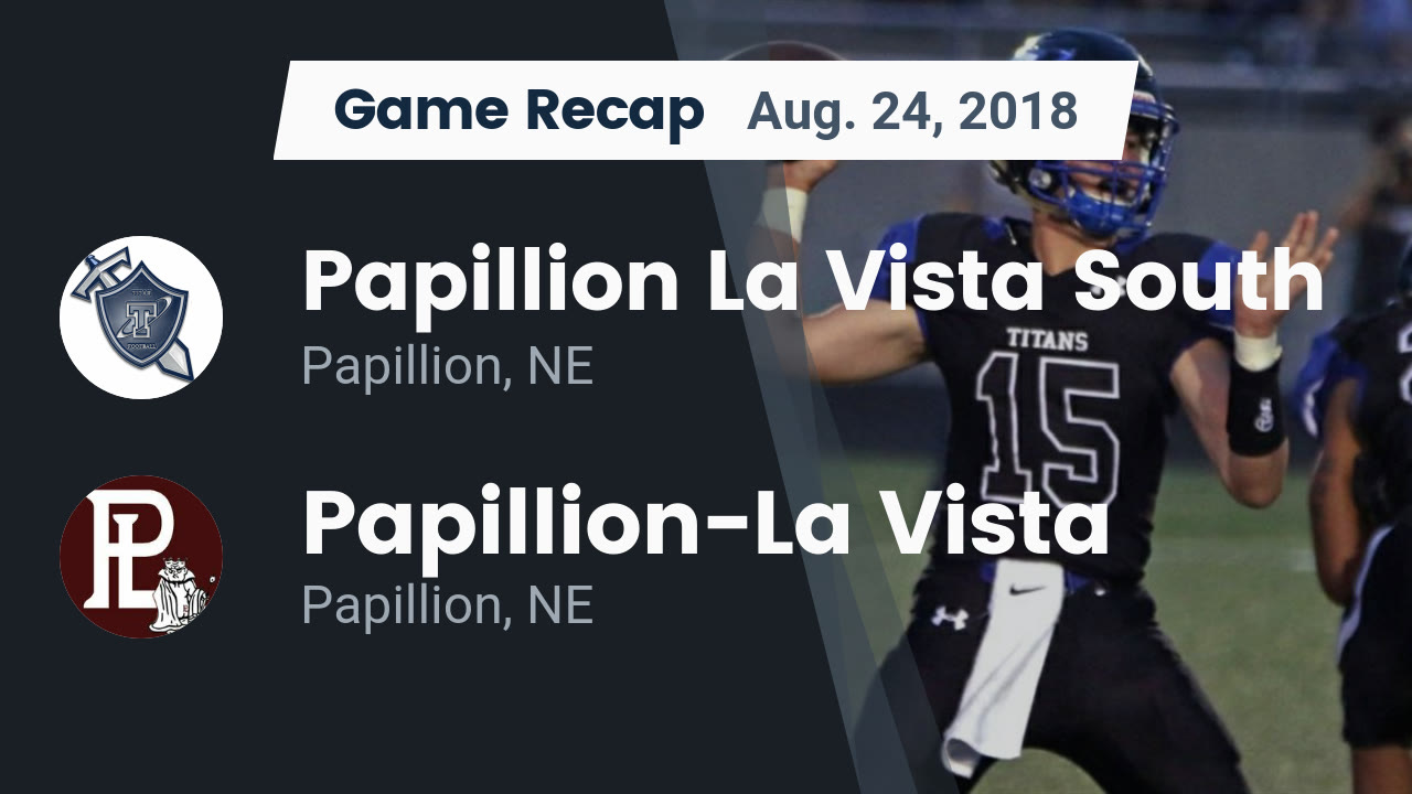 Papillion Lavista South Hs Football Video Recap Papillion La