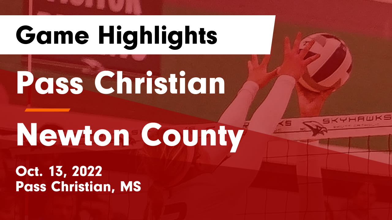 Pass Christian vs Newton County Game Highlights Oct. 13, 2022 Pass