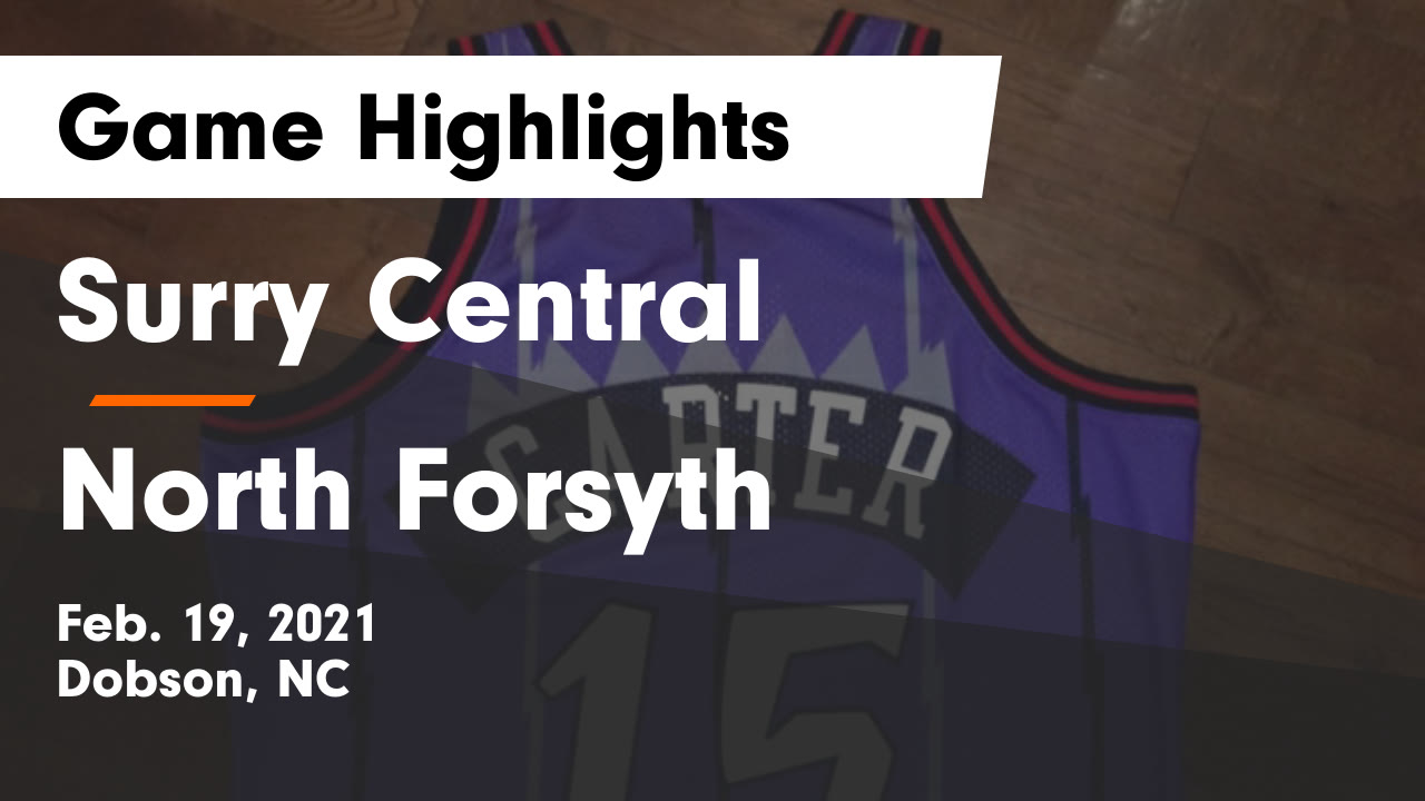Surry Central HS Basketball Video "Surry Central vs North Forsyth Game Surry Central HS Basketball Video "Surry Central vs North Forsyth Game