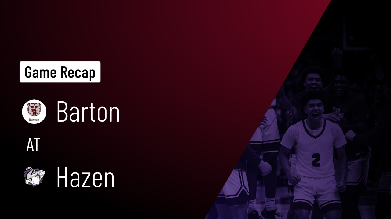 Barton High School | High School Sports | Watch Now | Hudl