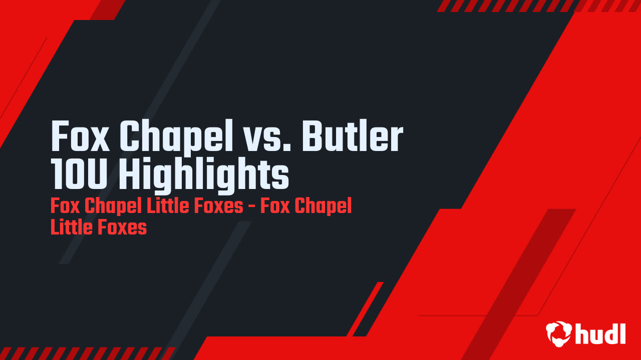 Fox Chapel vs. Butler 10U Highlights