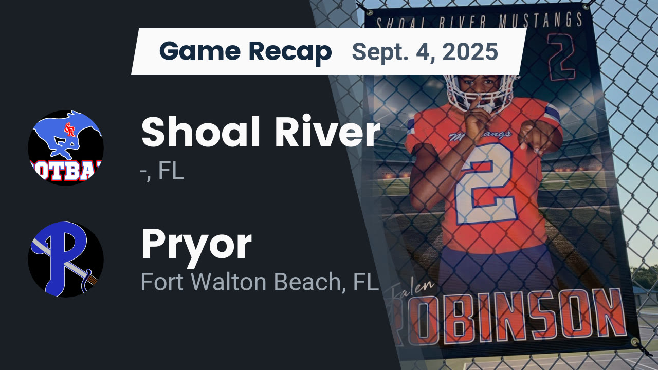 Recap: Shoal River vs. Pryor 2025 - Shoal River Middle S highlights - Hudl