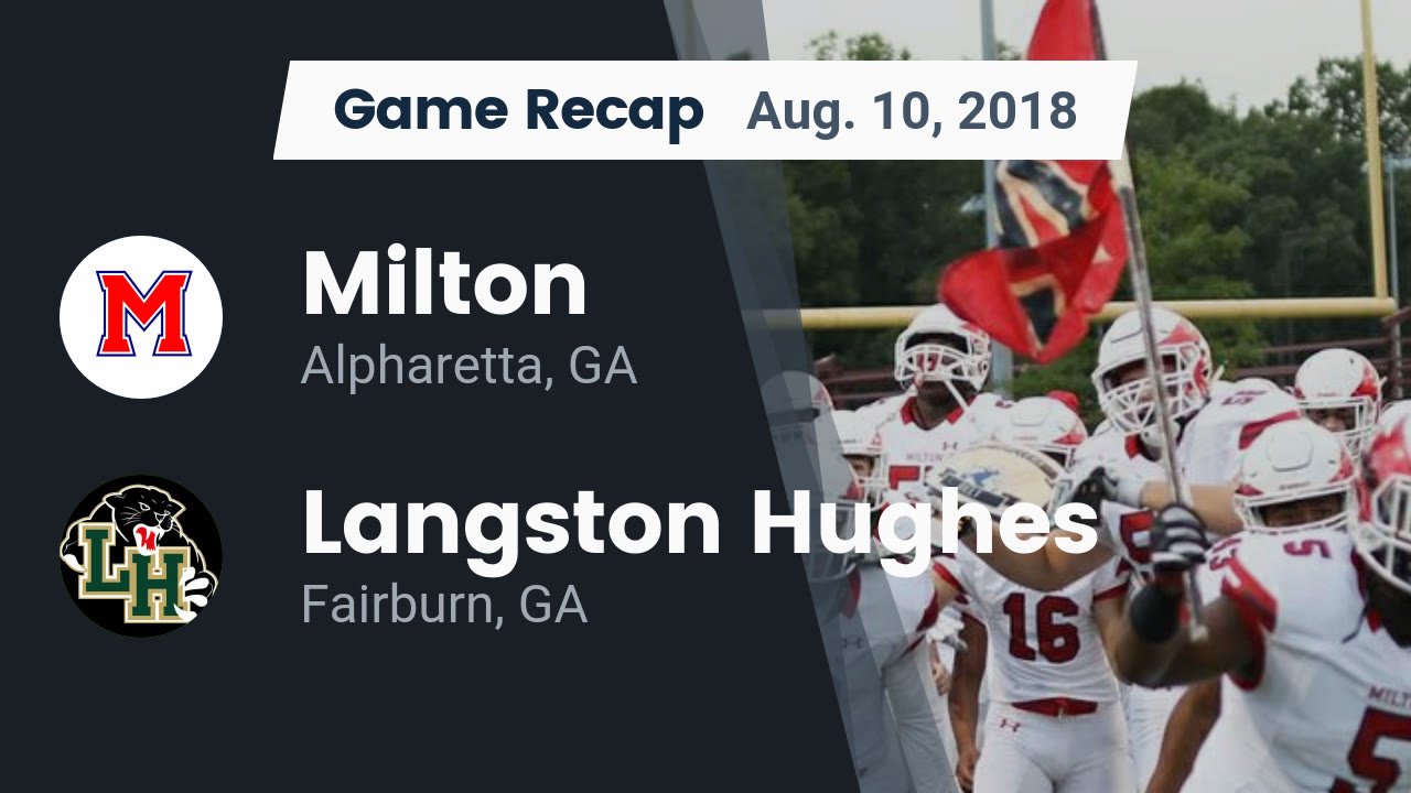Milton Hs Football Video Recap Milton Vs Langston Hughes 2018