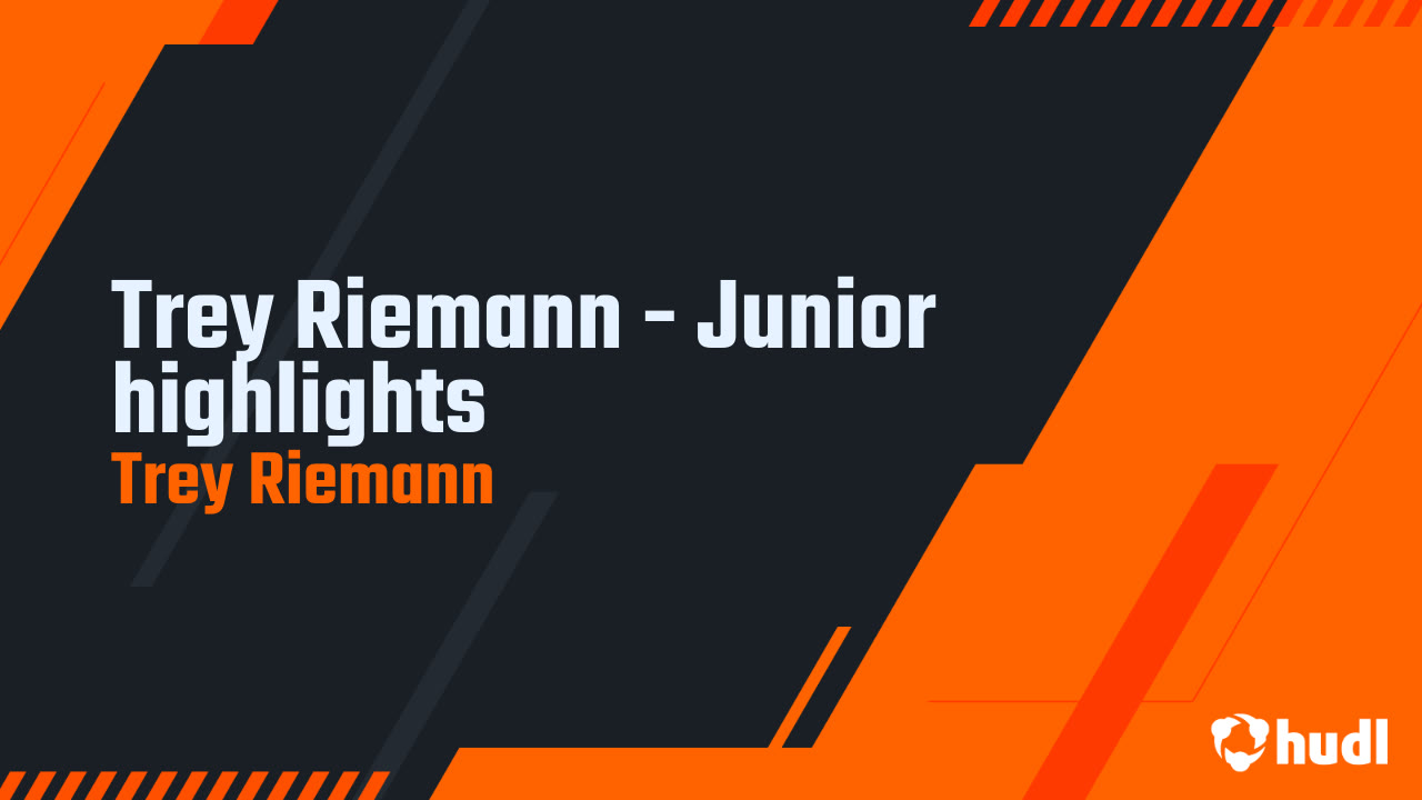 Trey Riemann - Junior highlights - Trey Riemann highlights - Hudl