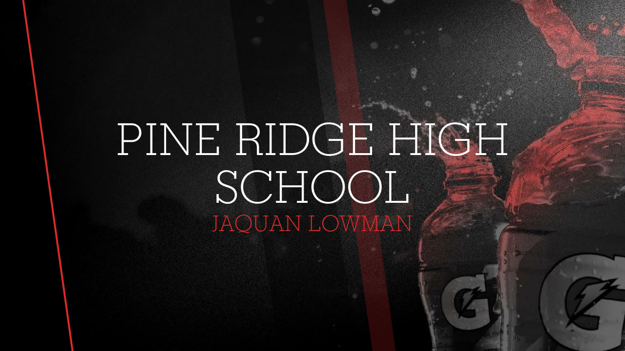 Pine Ridge High School Jaquan Lowman highlights Hudl