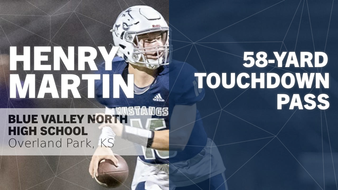 Henry Martin S Overland Park Ks Video 58 Yard Touchdown Pass
