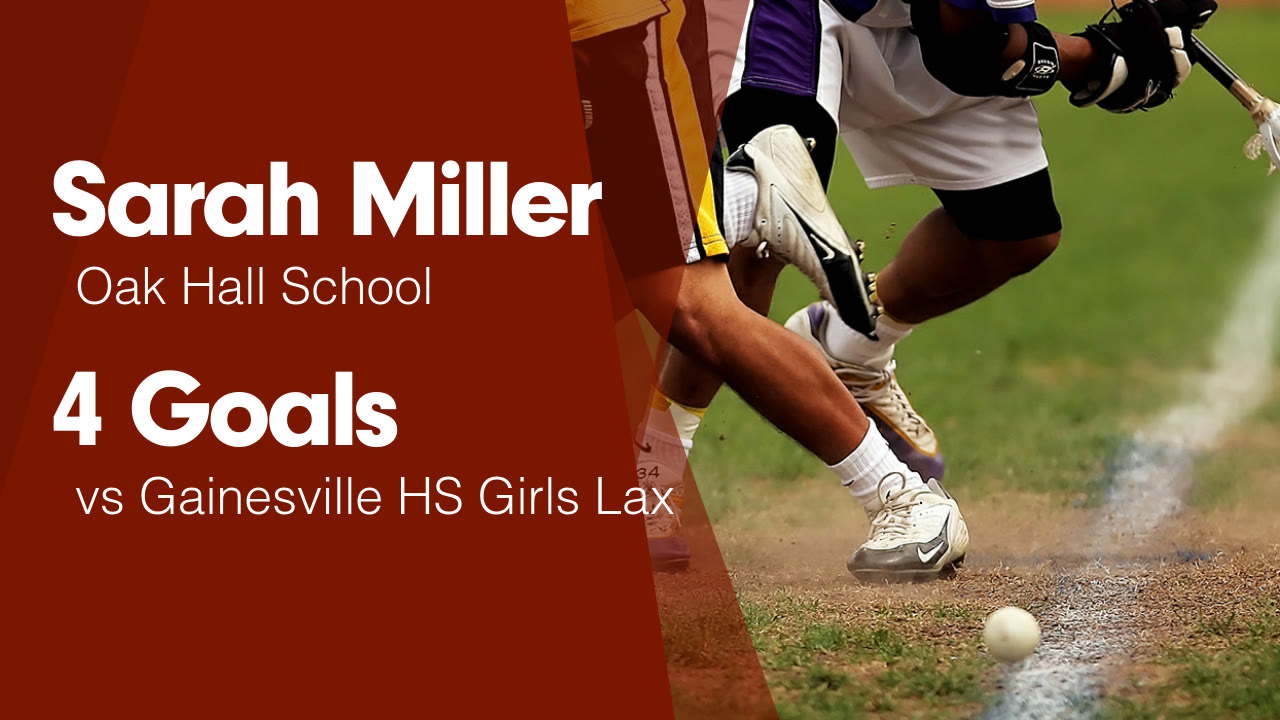 4 Goals vs Gainesville HS Girls Lax - june collins highlights