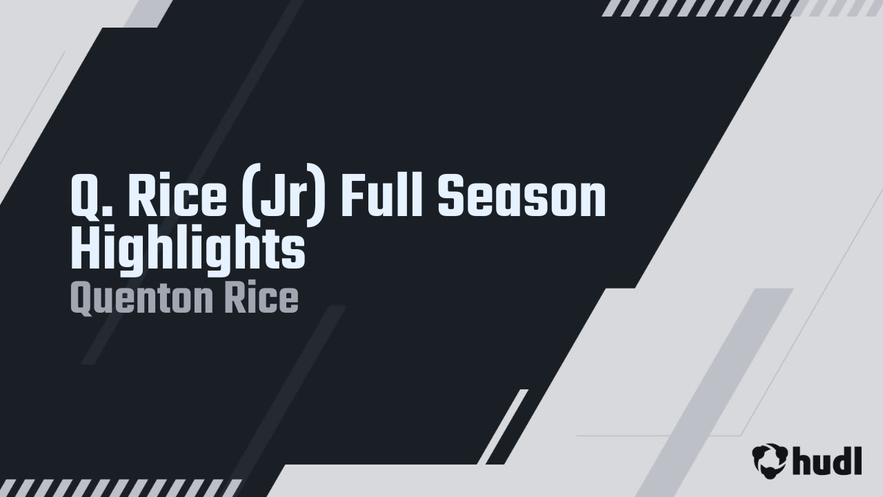 Q. Rice (Jr) Full Season Highlights - Quenton Rice highlights - Hudl