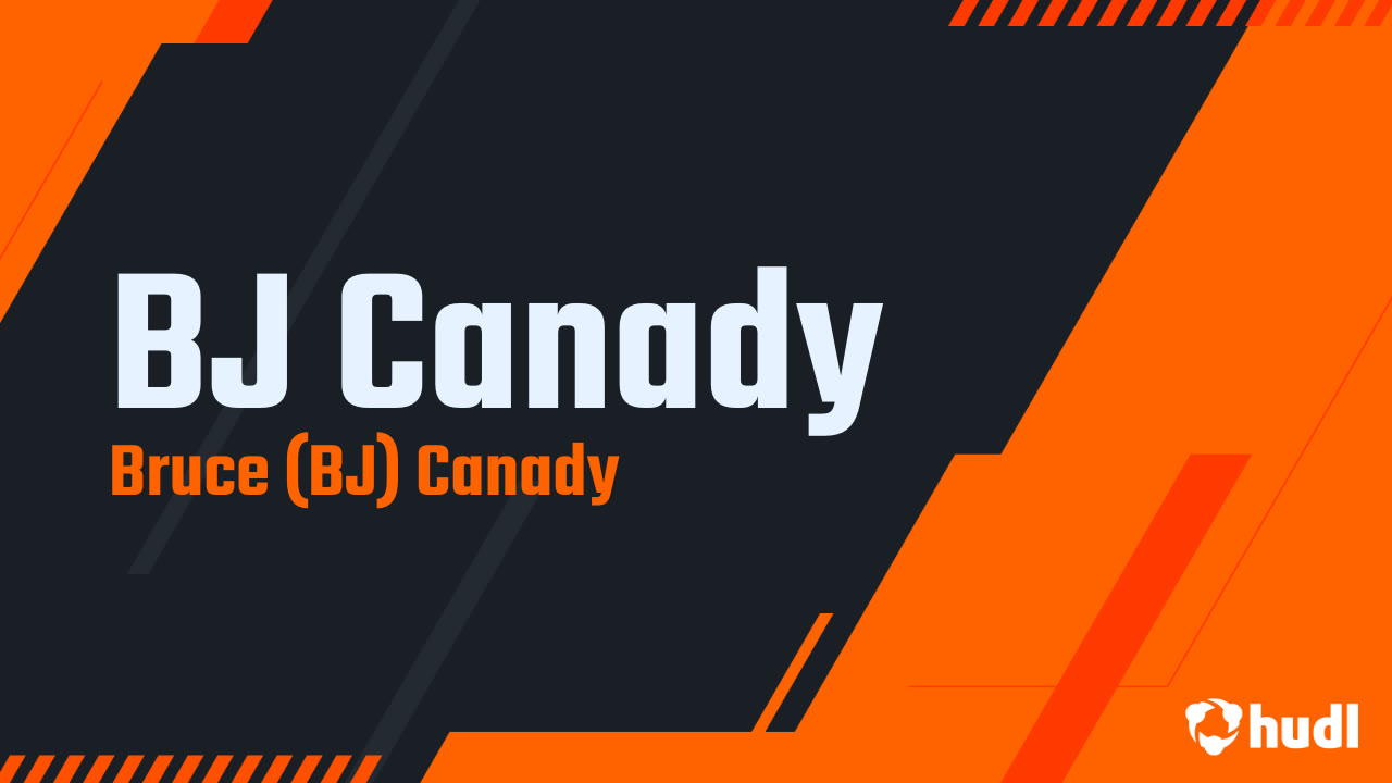 BJ Canady - Bruce (BJ) Canady highlights - Hudl